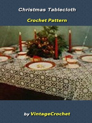 cover image of Christmas Tablecloth Crochet Pattern